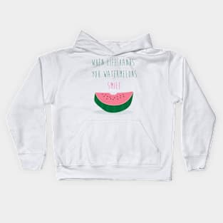 When Life Hands You Watermelons Kids Hoodie